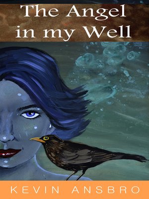 cover image of The Angel in My Well